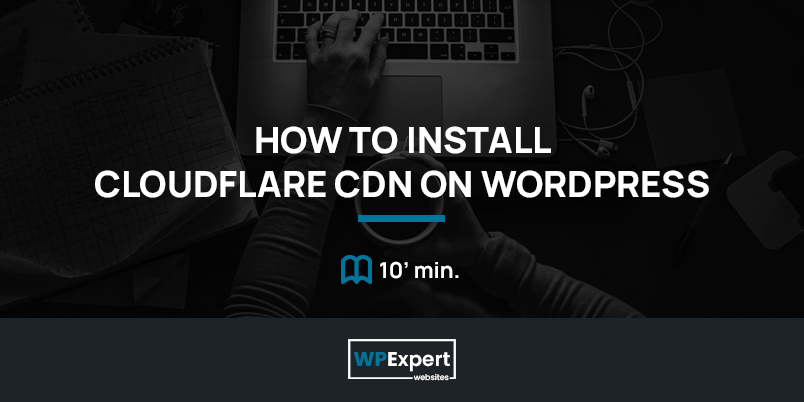 How to Install Cloudflare CDN on WordPress